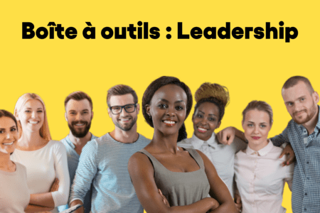 Boîte à outils : Leadership